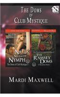 The Doms of Club Mystique [Nate's Naughty Nymph: The Ramsey Doms] (Siren Publishing Menage and More)