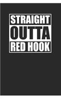 Straight Outta Red Hook 120 Page Notebook Lined Journal for NYC Brooklyn Pride