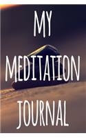 My Meditation Journal