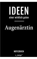Notizbuch für Augenärzte / Augenarzt / Augenärztin
