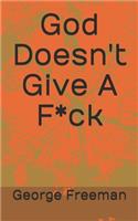 God Doesn't Give A F*ck
