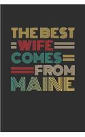 The Best Wife Comes From Maine