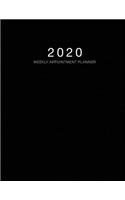 2020 Weekly Appointment Planner: Black Cover, 2020 Planner Weekly and Monthly, 52 Weeks Daily Hourly Appointment Calendar With Times 15 Minute Increments, Monday to Sunday with 8AM (6 2020 Weekly Appointment Book Daily Planner January - December 2020)