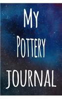 My Pottery Journal: The perfect gift for the artist in your life - 119 page lined journal!