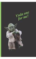 Yoda one for me!