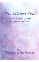 The Littlest Soul