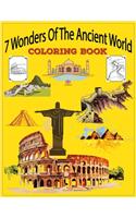 7 Wonders Of The Ancient World Coloring Book: Ancient Worlds Historical themed Coloring Book