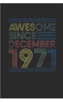 Awesome Since December 1971: Graph Paper Notebook - 48th Birthday Gift or 48 years old Anniversary Gift Idea
