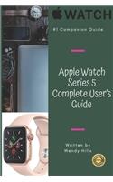 Apple Watch Series 5 Complete User's Guide
