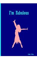 I'm Fabulous: Collectible Notebook