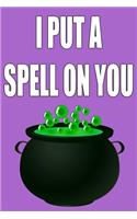 I Put a Spell on You