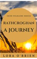 Rathcroghan, a Journey