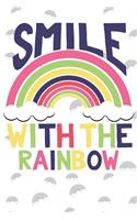 Smile With The Rainbow