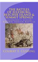 Battles of Julesburg, Beecher Island, & Summit Springs