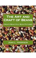 The Art and Craft of Beans