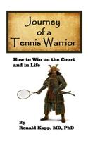 Journey of a Tennis Warrior