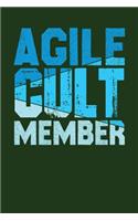 Agile Cult Member: Dark Green, Blue Design, Blank College Ruled Line Paper Journal Notebook for Project Managers and Their Families. (Agile and Scrum 6 x 9 inch Compos
