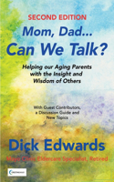 Mom, Dad...Can We Talk?