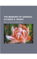 The Memoirs of General Ulysses S. Grant Volume 6