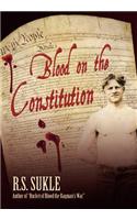 Blood on the Constitution