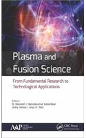 Plasma and Fusion Science