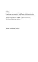 Database Interfaces on Nasa's Heterogeneous Distributed Database System
