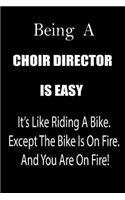 Being a Choir Director Is Easy