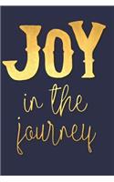 Joy in the Journey: A Daily Prayer Journal Notebook to Write In, with Matte Soft Cover. 120 Blank Lined Pages for Thoughts, Prayers, Thanks and Devotions