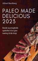 Paleo Made Delicious 2023