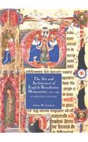 The Art and Architecture of English Benedictine Monasteries, 1300-1540: A Patronage History