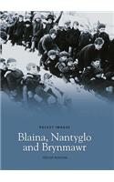 Blaina, Nantyglo and Brynmawr