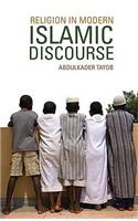 Religion in Modern Islamic Discourse