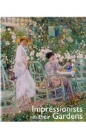 Impressionists in Their Gardens