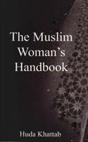 The Muslim Woman’s Handbook