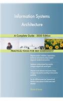 Information Systems Architecture A Complete Guide - 2020 Edition