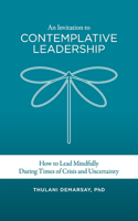 Invitation to Contemplative Leadership