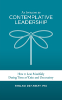 Invitation to Contemplative Leadership