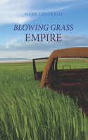 Blowing Grass Empire