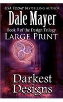 Darkest Designs: Large Print(3 Design)
