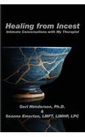 Healing from Incest: Intimate Conversations with My Therapist(English)
