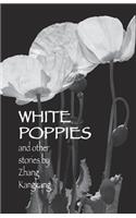 White Poppies and Other Stories