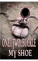 One...Two...Buckle My Shoe