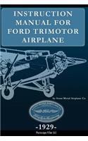 Instruction Manual for Ford Trimotor Airplane