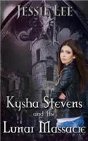 Kysha Stevens and The Lunar Massacre