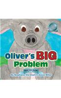 Oliver's Big Problem