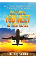 People You Meet in First Class