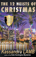 Twelve Heists of Christmas, A C.o.P. on the Scene Short Mystery