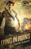 Lying in Ruins