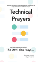 Technical Prayers