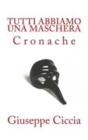 Tutti abbiamo una maschera